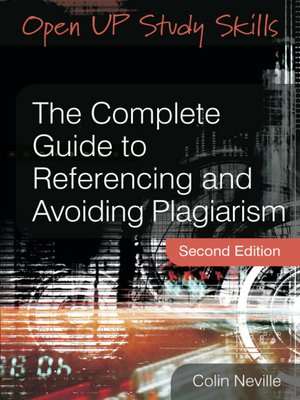 cover image of The Complete Guide to Referencing and Avoiding Plagiarism